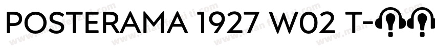 Posterama 1927 W02 T字体转换